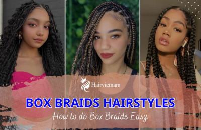 Box Braids Hairstyles: How to do Box Braids Easy